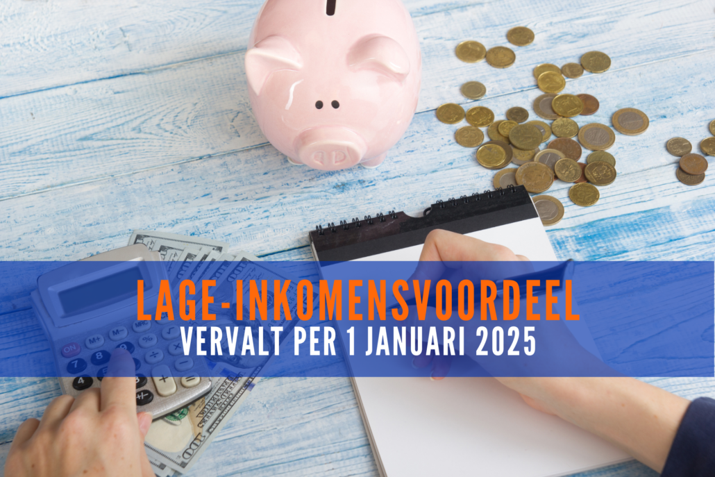 Lage-inkomensvoordeel Voor Werkgevers Vervalt Per 1 Januari 2025