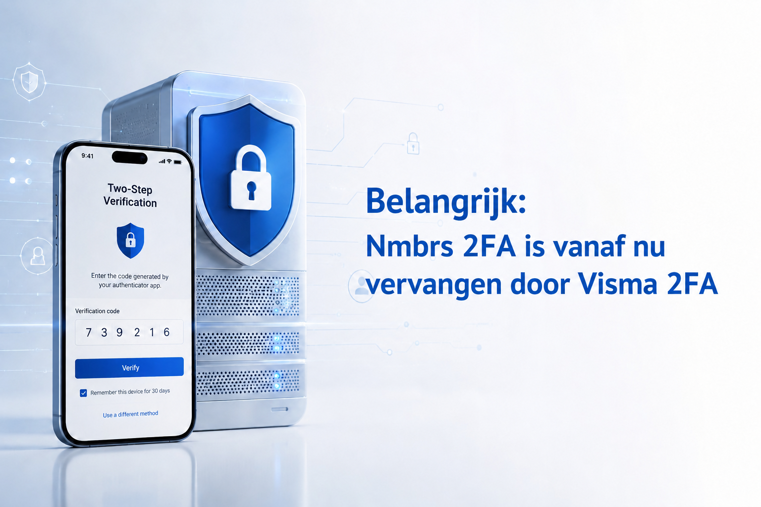 Belangrijk: Nmbrs 2FA Is Vanaf Nu Vervangen Door Visma 2FA